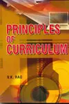 Principles Of Curriculum By V.K. Rao [Hardcover) Old Book 1