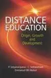 Distance Education : Origin, Growth And Development By P. Satyanarayana And C. Sesharatnam (Hardcover) 1