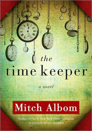 The Time Keeper : A Novel By Mitch Albom (Hardcover) Old Book 1