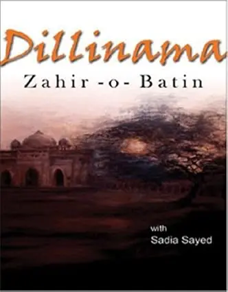 Dillinama : Zahir -O- Batin By Sadia Sayed (Hardcover) 1
