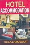 Hotel Accommodation  By Dr.B.K. Chakravarti (Hardcover) 1