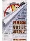 Freedom Under Assault By Chitra Kanungo [Hardcover] Old Book 1