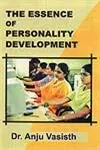 The Essence Of Personality Development By Dr. Anju Vasisth (Hardcover) Old Book 1