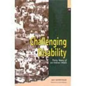 Challenging Disability : Forty Years Of An Indian Ngo (Paperback) Old Book 1