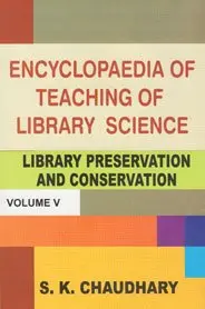 Encyclopaedia Of Teaching Of Library Science By S.K. Chaudhary : 5 Volumes Set: (Hardcover) 1