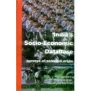 India's Socio-Economic Database : Surveys Of Selected Areas By Cp Chandrasekhar, Jandhyala Bg Tilak (Hardcover) Old Book 1