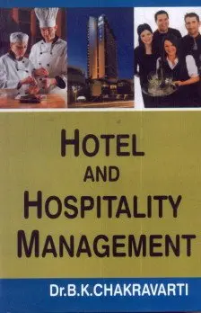 Hotel And Hospitality Management By Dr. B.K. Chakravarti (Hardcover) 1