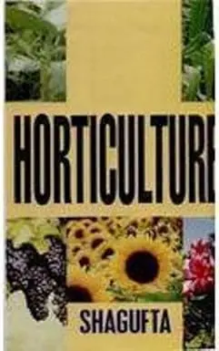 Horticulture By Shagufta (Hardcover) 1