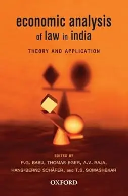 Economic Analysis Of Law In India : Theory And Application By P.G. Babu & Thomas Eger (Hardcover) 1