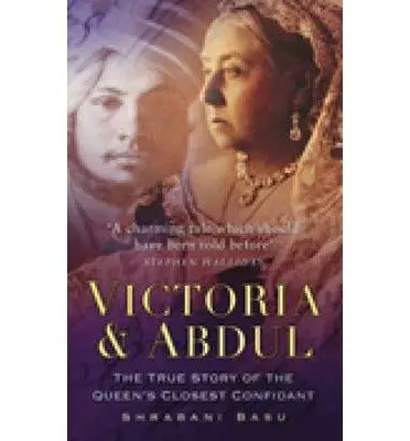 Victoria & Abdul : The True Story Of The Queen's Closest Confidant By Shrabani Basu (Paperback) 1