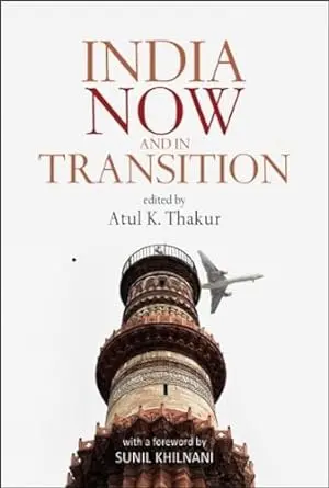 India Now And In Transition By Atul K. Thakur (Hardcover) Old Book 1