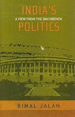 India's Politics : A View From The Backbench By Bimal Jalan (Hardcover) Old Book 1