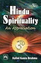 Hindu Spirituality : An Appreciation By Nalni Kanta Brahma (Hardcover) 1