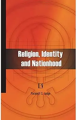 Religion, Identity And Nationhood By Paramjit S. Judge (Hardcover) 1
