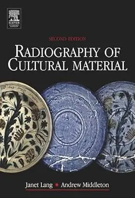 Radiography Of Cultural Material By Janet Lang & Andrew Middleton [Paperback] 1