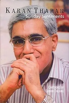 Karan Thapar: Sunday Sentiments By Sudhir Tailang (Hardcover) 1
