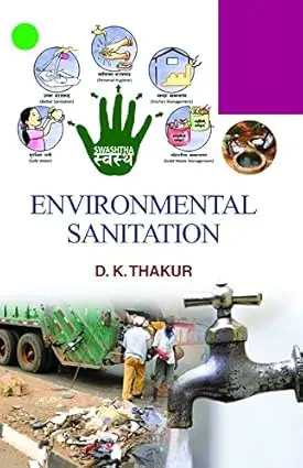 Environmental Sanitation By D.K. Thakur [Hardcover] 1