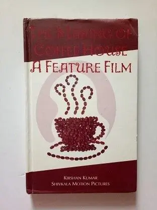 The Making Of Coffee House A Feature Film By Kirshan Kumar (Hardcover) Old Book 1