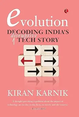 Evolution : Decoding India's Disruptive Tech Story By Kiran Karnik (Hardcover) Old Book 1