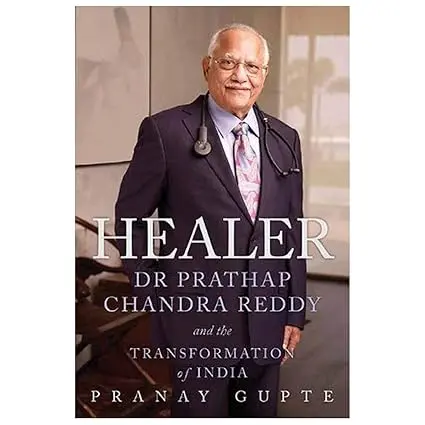 Healer Dr Prathap Chandra Reddy And The Transformation Of India By Pranay Gupte [Hardcover] Old Book 1