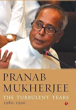 The Turbulent Years 1980-1996 By Pranab Mukherjee (Hardcover) Old Book 1