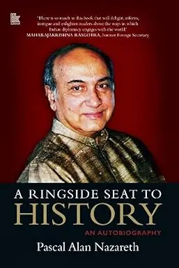 A Ringside Seat To History : An Autobiography By Pascal Alan Nazareth (Hardcover) Old Book 1