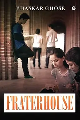 Frater House By Bhaskar Ghose [Paperback] 1
