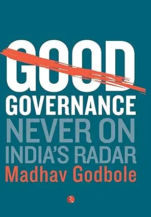 Good Governance Never On India's Radar By Madhav Godbole [Hardcover] Old Book 1