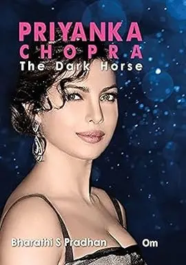 Priyanka Chopra : The Dark Horse By Bharathi S  Pradhan (Hardcover) Old Book 1