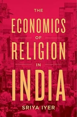 Economics Of Religion In India By Sriya Iyer (Hardcover) Old Book 1