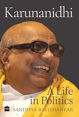 Karunanidhi : A Life In Politics By Sandhya Ravishankar [Hardcover] Old Book 1