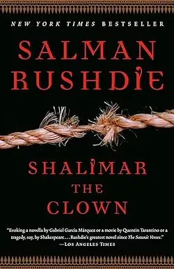 Shalimar The Clown : A Novel By Salman Rushdie (Hardcover) 1
