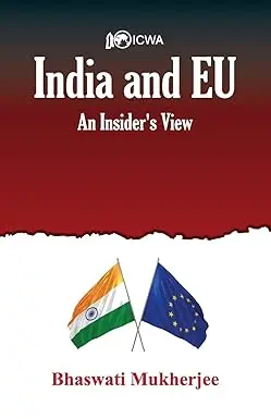 India And Eu : An Insider's View By Bhaswati Mukherjee [Hardcover] 1