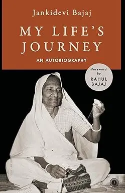 My Life's Journey : An Autobiography By Jankidevi Bajaj [Hardcover] Old Book 1