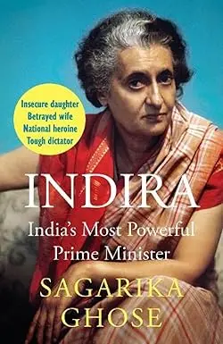 Indira : India's Most Powerful Prime Minister By Sagarika Ghose (Hardcover) Old Book 1