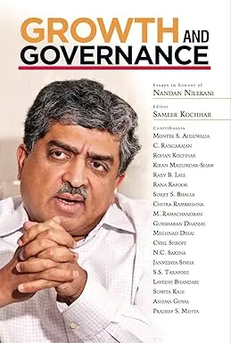Growth And Governance : Essays In Honour Of Nandan Nilekani By Sameer Kochhar [Hardbound) 1