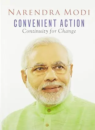 Convenient Action : Continuity For Change By Narendra Modi (Hardcover) 1
