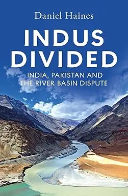 Indus Divided : India, Pakistan And The River Basin Dispute By Daniel Haines (Hardcover) Old Book 1