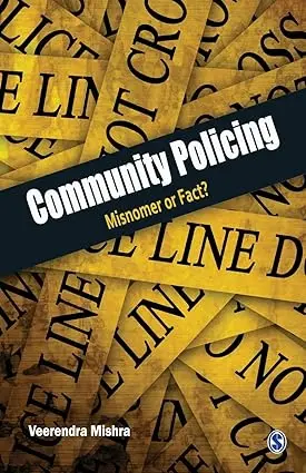 Community Policing : Misnomer Or Fact ? By Veerendra Mishra (Hardcover) 1