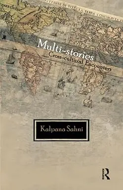 Multi-Stories : Cross-Cultural Encounters By Kalpana Sahni (Hardcover) Old Book 1
