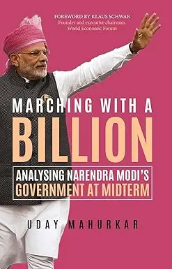 Marching With A Billion : Analysing Narendra Modi's Government At Midterm By Uday Mahurkar (Hardcover) Old Book 1