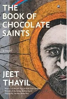 The Book Of Chocolate Saints : A Novel By Jeet Thayil(Hardcover) Old Book 1