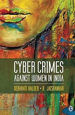 Cyber Crimes Against Women In India By Debarati Halder & K. Jaishankar (Hardcover) 1