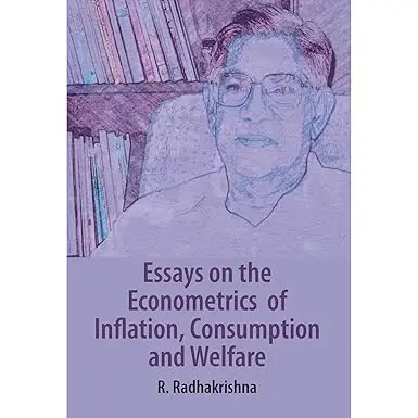 Essays On The Econometrics Of Inflation, Consumption And Welfare By R. Radhakrishna (Hardcover) 1