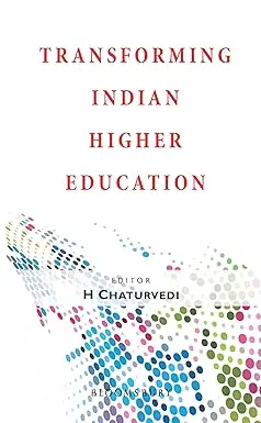 Transforming Indian Higher Education By H. Chaturvedi [Hardcover] Old Book 1