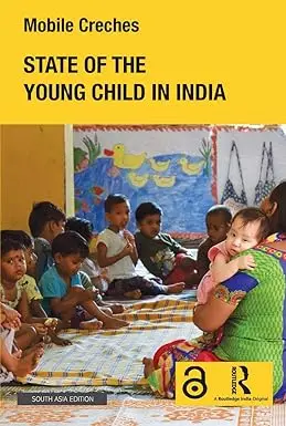 State Of The Young Child In India By Mobile Creches (Hardcover) Old Book 1