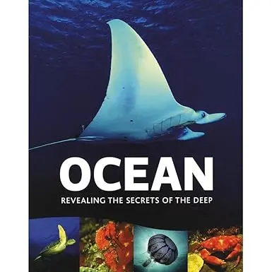 Ocean : Revealing The Secrets Of The Deep By Bryan Richard  (Hardcover) 1