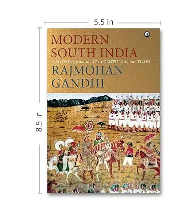 Modern South India : A History From The 17 Century To Our Times By Rajmahon Gandhi (Hardcover) Old Book 1