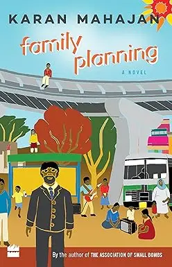 Family Planning By Karan Mahajan [Hardcover] 1