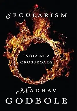Secularism :  India  At A Crossroads By Madhav Godbole (Hardcover) Old Book 1